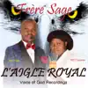 Frère Sage - L'aigle royal